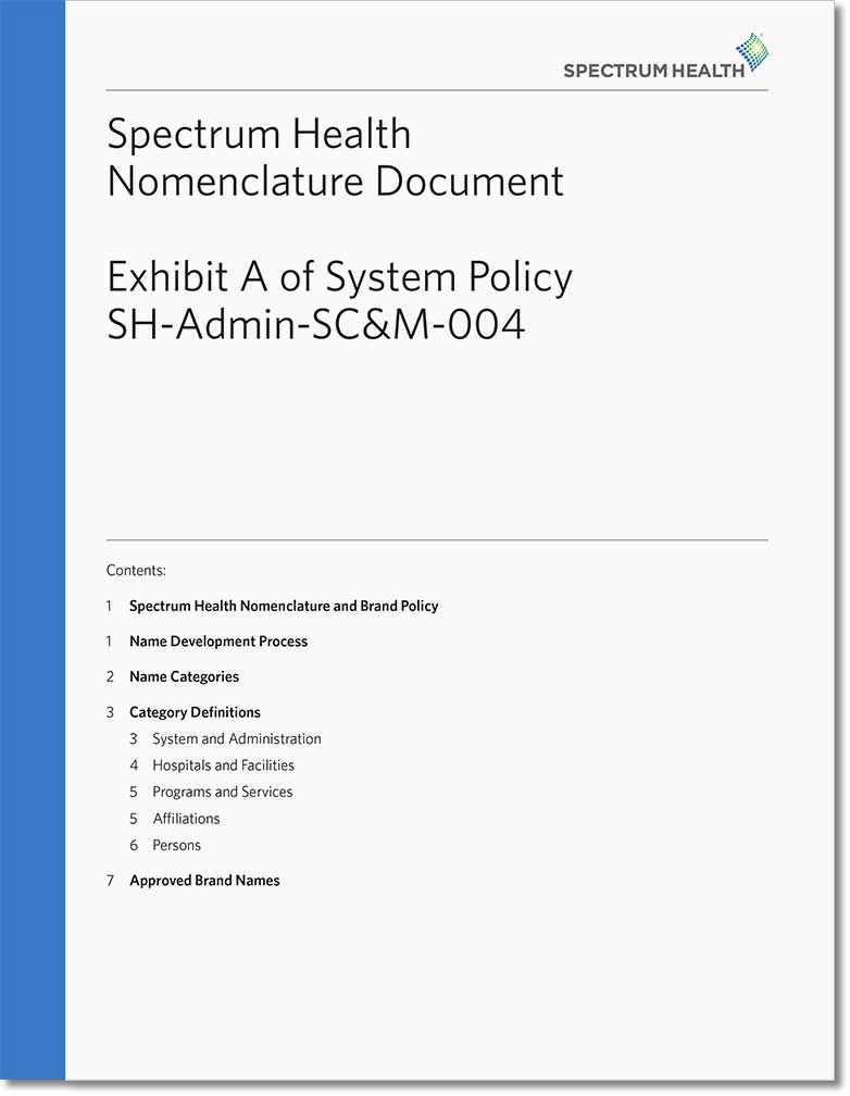 spectrum-health-system_nomenclature-document.jpg Art Direction by: Bart Crosby, Crosby Associates